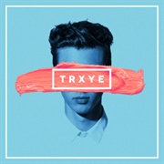 Trxye EP (Troye Sivan, 2014)