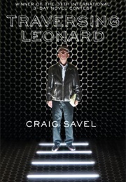 Traversing Leonard (Craig Savel)