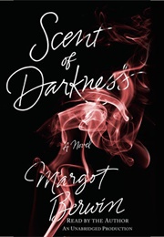 Scent of Darkness (Margot Berwin)