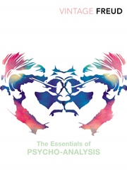 The Essentials of Psycho-Analysis (Sigmund Freud)
