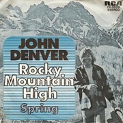 Colorado: &quot;Rocky Mountain High&quot; by John Denver