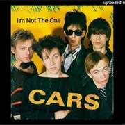 I'm Not the One - The Cars