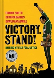 Victory. Stand! (Tommie Smith, Derrick Barnes and Dawud Anyabwile)