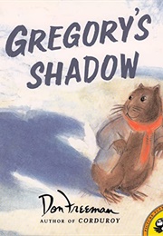 Gregory's Shadow (Don Freeman)