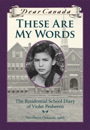 These Are My Words (Ruby Slipperjack)