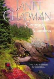Courting Carolina (Janet Chapman)