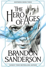 The Hero of Ages (Mistborn, #3) (Brandon Sanderson)