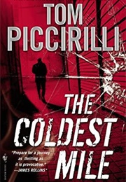 The Coldest Mile (Tom Piccirilli)