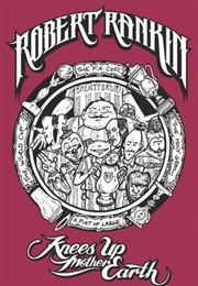 Knees Up Mother Earth (Robert Rankin)