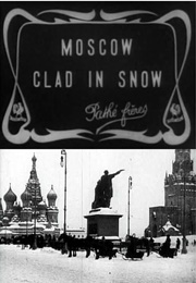 Moscow Clad in Snow (1909)