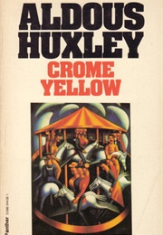 Crome Yellow (Aldous Huxley)