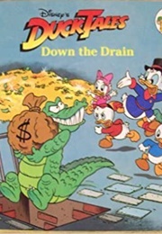 Disney Duck Tales Down the Drain (Justine Korman Fontes)