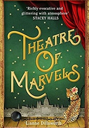 Theatre of Marvels (Lianne Dillsworth)