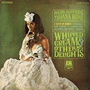 Whipped Cream - Herb Alpert & the Tijuana Brass
