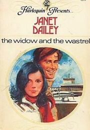 The Widow and the Wastrel (Janet Dailey)