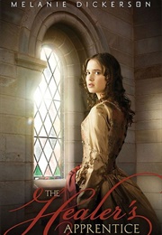 The Healer's Apprentice (Hagenheim #1) (Melanie Dickerson)