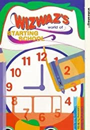 Wizwaz's World of Starting School (1992)