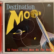 Destination Moon: 50 Years - First Man on the Moon - Various