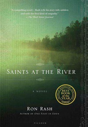 Saints at the River (Ron Rash)