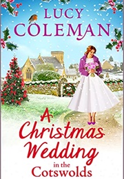 A Christmas Wedding in the Cotswolds (Lucy Coleman)