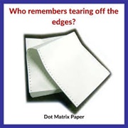 Tear the Ends off Dot Matrix Paper