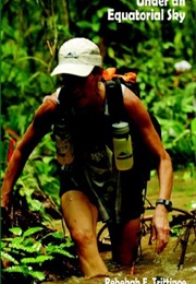 Under an Equatorial Sky (Rebekah E. Trittipoe)