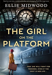 The Girl on the Platform (Ellie Midwood)