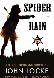 Spider Rain: An Emmett Love Western (John Locke)