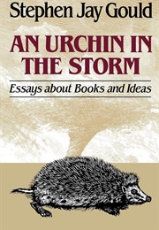 An Urchin in the Storm (Stephen J. Gould)