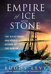 Empire of Ice and Stone (Buddy Levy)