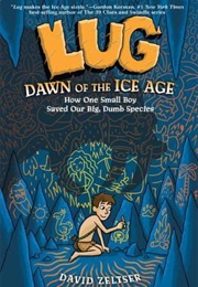 Lug, Dawn of the Ice Age (David Zeltser)