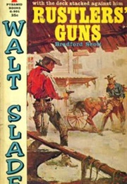 Rustler's Guns (Bradford Scott)