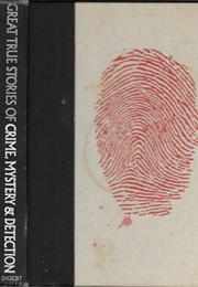 Great True Stories of Crime & Detection (Reader's Digest Association)