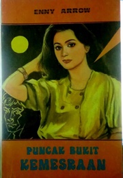 Puncak Bukit Kemesraan (Enny Arrow)