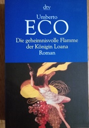 Die Geheimnisvolle Flamme Der Königin Loana (Umberto Ecco)