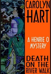 Death on the River Walk (Carolyn Hart)