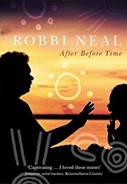 After Before Time (Robbi Neal)