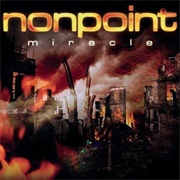 Nonpoint - Miracle