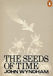 The Seeds of Time (John Wyndham)