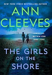 The Girls on the Shore (Ann Cleeves)