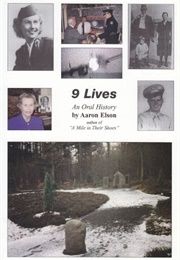 9 Lives: An Oral History (Aaron Elson)