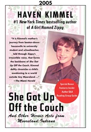 She Got Up off the Couch (2005) (Haven Kimmel)