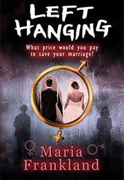 Left Hanging (Maria Frankland)