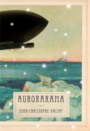 Aurorarama (Jean-Christophe Valtat)
