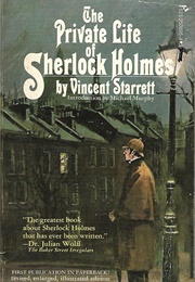 The Private Life of Sherlock Holmes (Vincent Starrett)