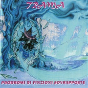Trama - Prodomi Di Finzioni Sovrapposte
