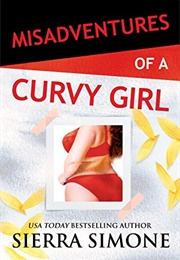 Misadventures of a Curvy Girl (Sierra Simone)