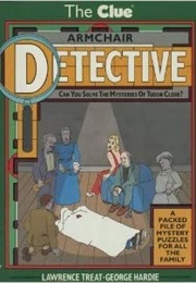 The Clue Armchair Detective (Lawrence Treat &amp; George Hardie)