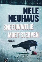 Sneeuwwitje Moet Sterven (Nele Neuhaus)