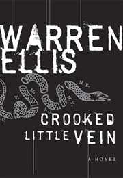 Crooked Little Vein (Warren Ellis)